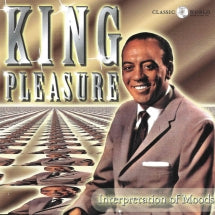 KING PLEASURE - INTERPRETATION OF MOODS [CD]