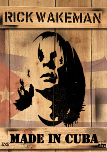 RICK WAKEMAN - MADE IN CUBA [DVD]