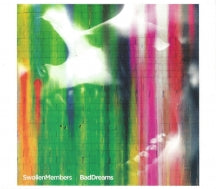 SWOLLEN MEMBERS - BAD DREAMS (REISSUE) [CD]