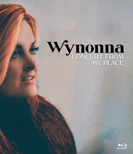 WYNONNA: CONCERT FROM MY PLACE [BLU-RAY]