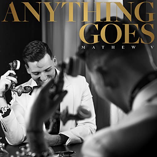 MATHEW V - ANYTHING GOES (VINYL)
