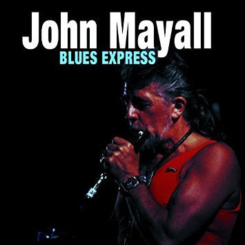 MAYALL, JOHN  - BLUES EXPRESS