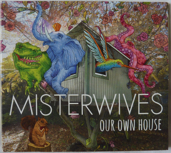 MISTERWIVES  - OUR OWN HOUSE