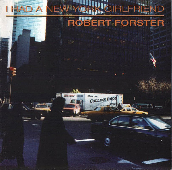 FORSTER, ROBERT  - I HAD A NEW YORK GIRLFRIEND