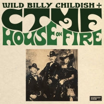 WILD BILLY CHILDISH & CTMF - HOUSE ON FIRE [LP]