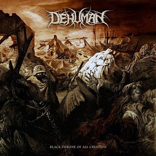 DEHUMAN  - BLACK THRONE OF ALL CREATION