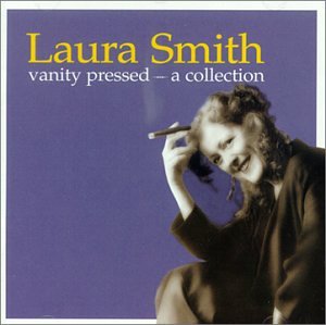 SMITH, LAURA - VANITY PRESSED  A COLLECTION