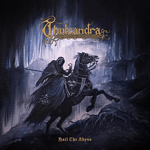 THULCANDRA - HAIL THE ABYSS (VINYL)