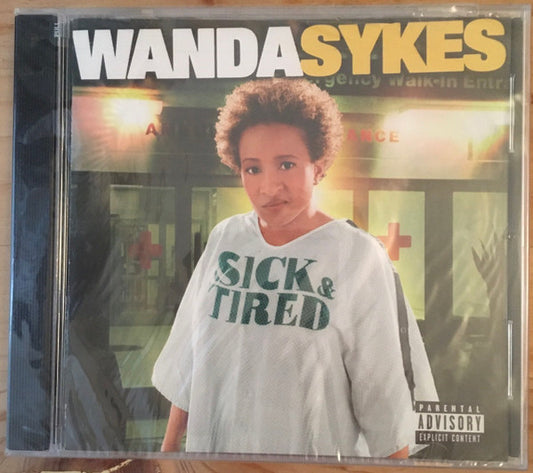 SYKES, WANDA  - SICK & TIRED