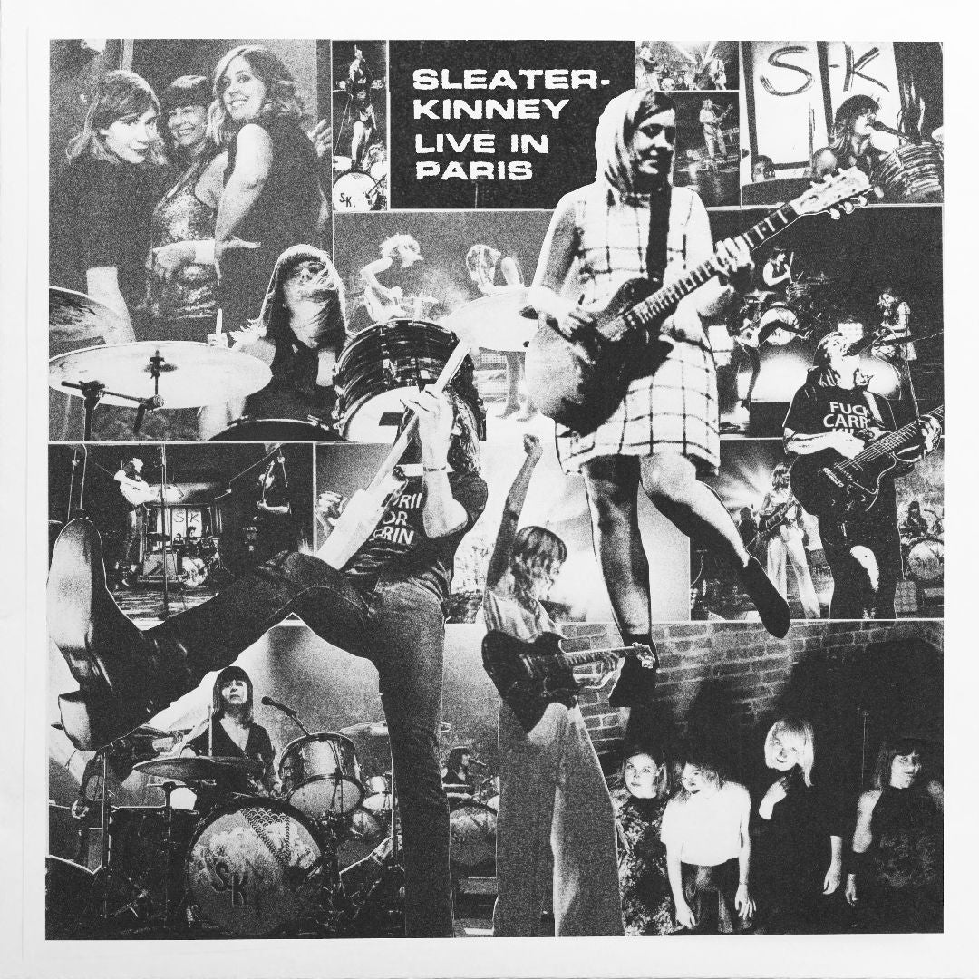 SLEATER-KINNEY  - LIVE IN PARIS