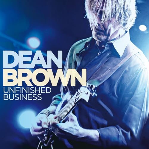 BROWN, DEAN - UNFINISHED BUSINESS (CD)