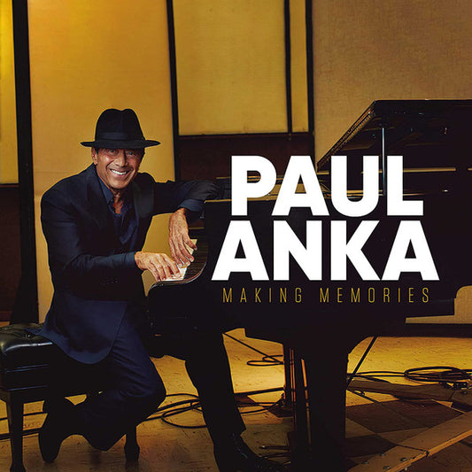 ANKA, PAUL  - MAKING MEMORIES