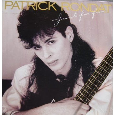 RONDAT, PATRICK  - JUST FOR FUN (REMASTERED)