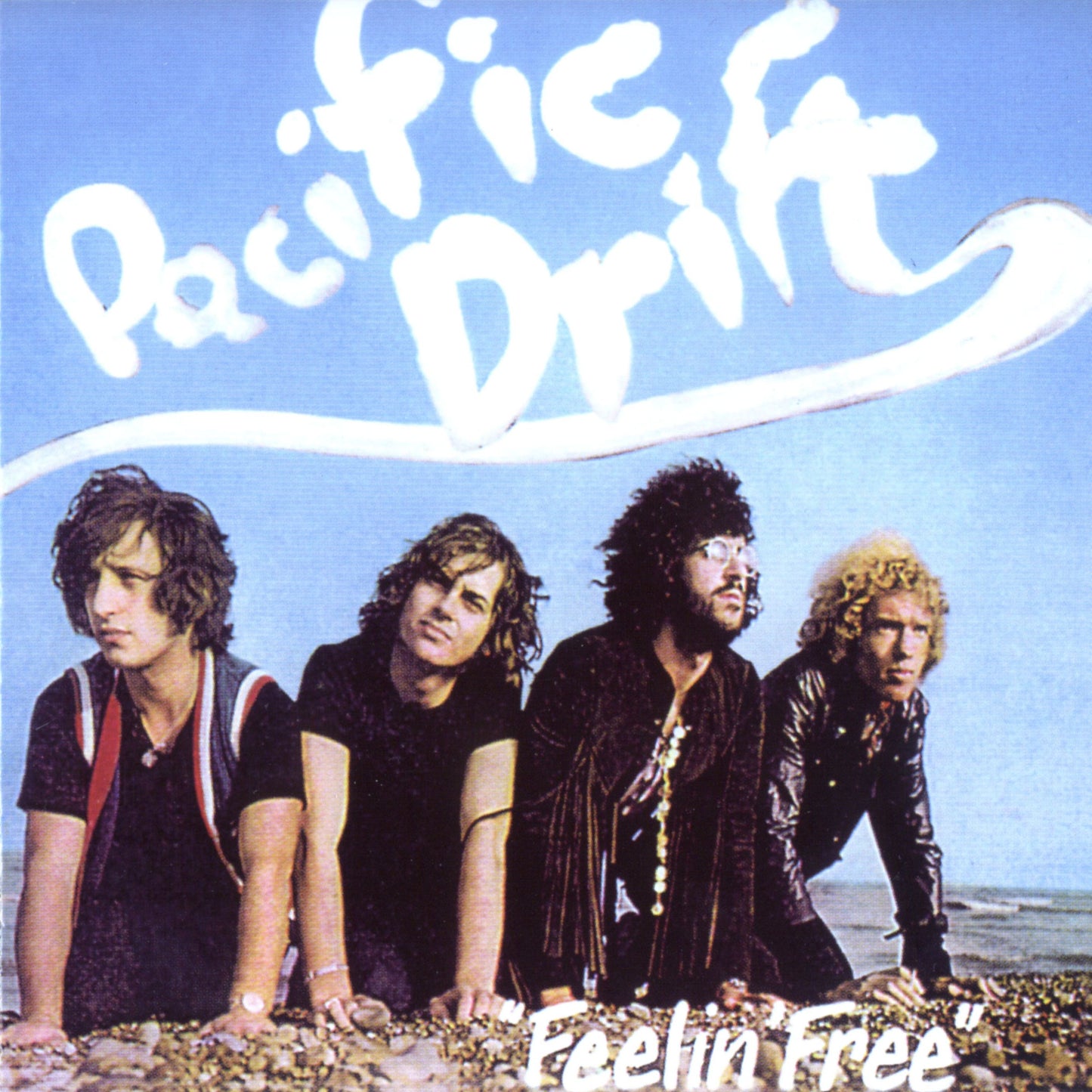 PACIFIC DRIFT  - FEELIN' FREE
