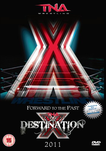 TNA WRESTLING - DVD-DESTINATION X 2011