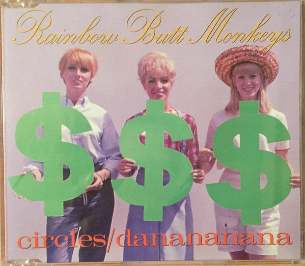 RAINBOW BUTT MONKEYS  - CIRCLES/DANANANANA (CDS)