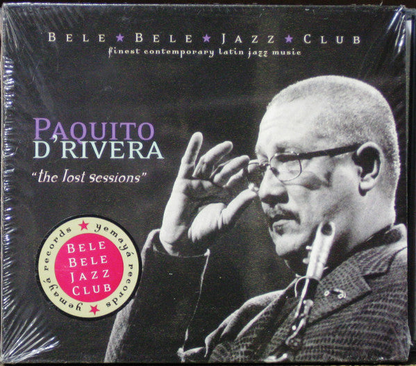 D'RIVERA, PAQUITO  - LOST SESSIONS