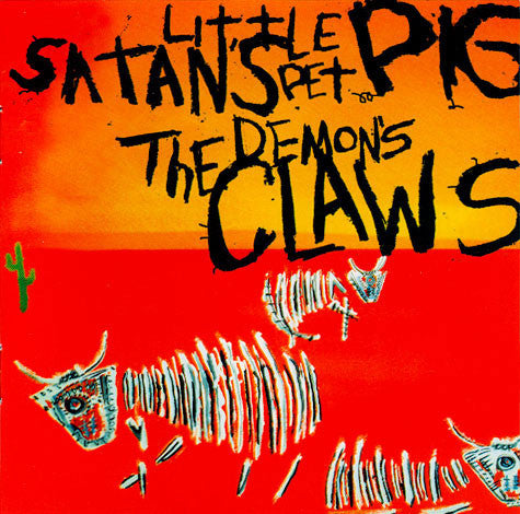DEMON'S CLAWS  - SATAN'S LITTLE PET PIG