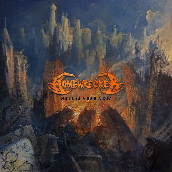 HOMEWRECKER  - HELL IS HERE NOW