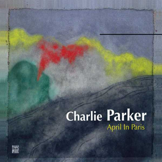 PARKER, CHARLIE  - APRIL IN PARIS