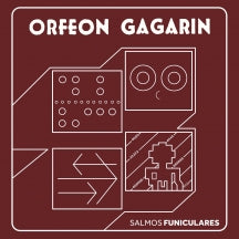 ORFEON GAGARIN - SALMOS FUNICULARES [LP]