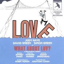 ORIGINAL STUDIO CAST & JUDY KAYE - WHAT ABOUT LUV? [CD]