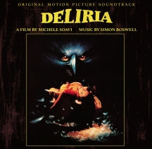 SIMON BOSWELL - DELIRIA (ORIGINAL MOTION PICTURE SOUNDTRACK) [CD]