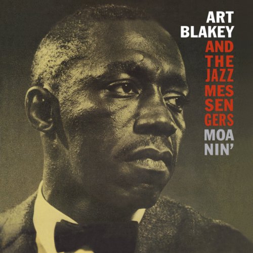 BLAKEY,ART & THE JAZZ MESSENGERS - MOANIN (VINYL)