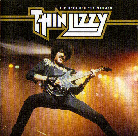 THIN LIZZY  - HERO & THE MADMAN