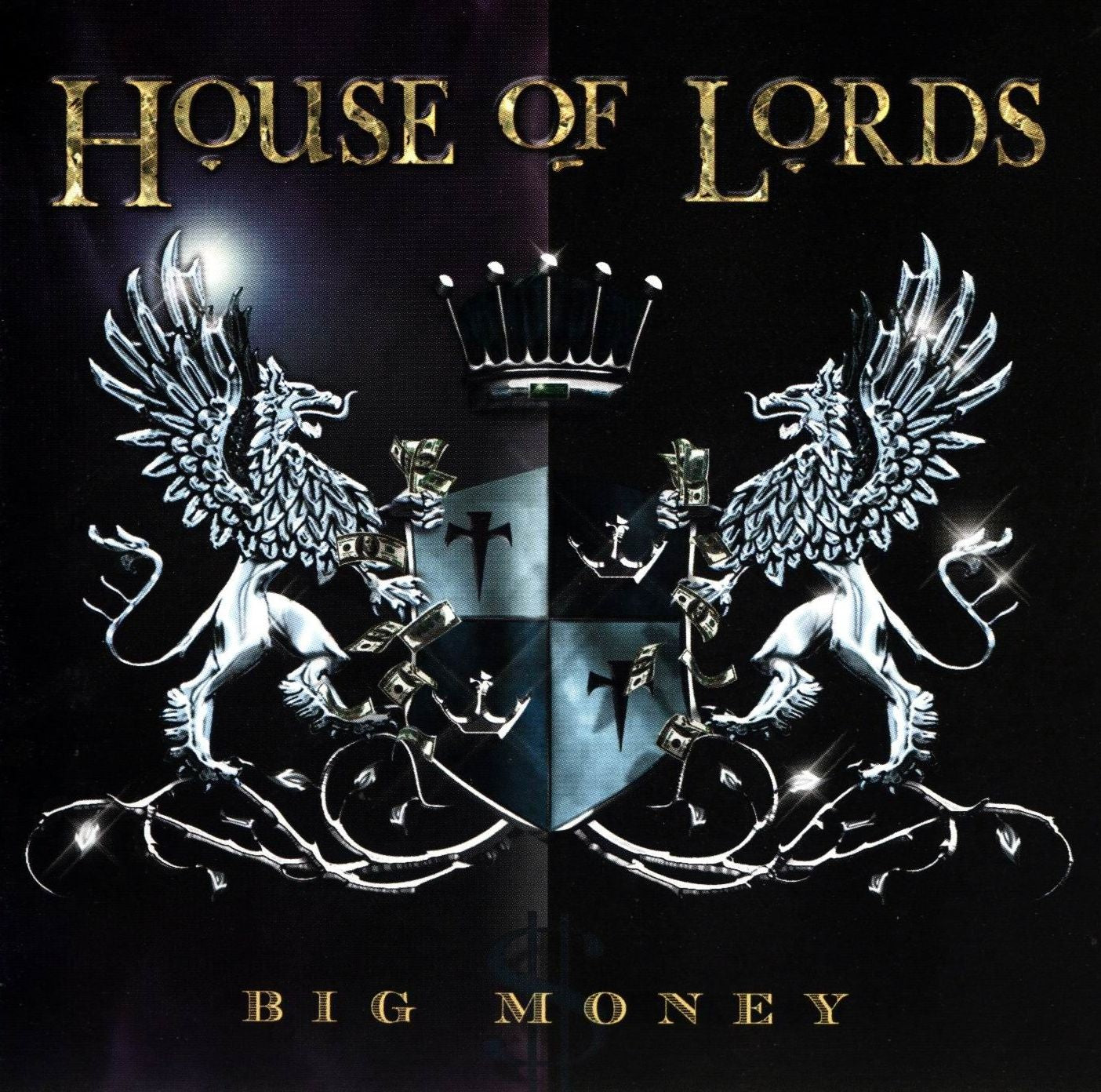 HOUSE OF LORDS  - BIG MONEY