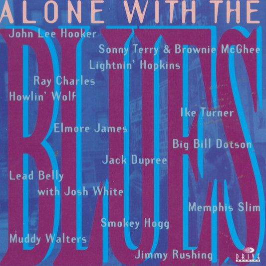 VARIOUS  - ALONE WITH THE BLUES