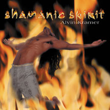 ALVIN KRAMER - SHAMANIC SPIRIT [CD]