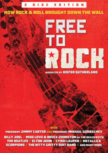 FREE TO ROCK: HOW ROCK & ROLL BROUGHT DOWN THE WALL [DVD]