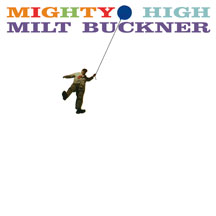 MILT BUCKNER - MIGHTY HIGH + MIDNIGHT MOOD [CD]