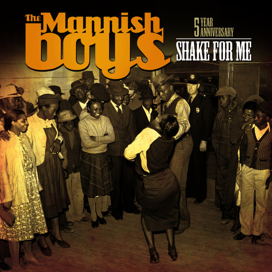 MANNISH BOYS  - SHAKE FOR ME