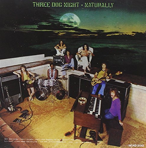 THREE DOG NIGHT - NATURALLY