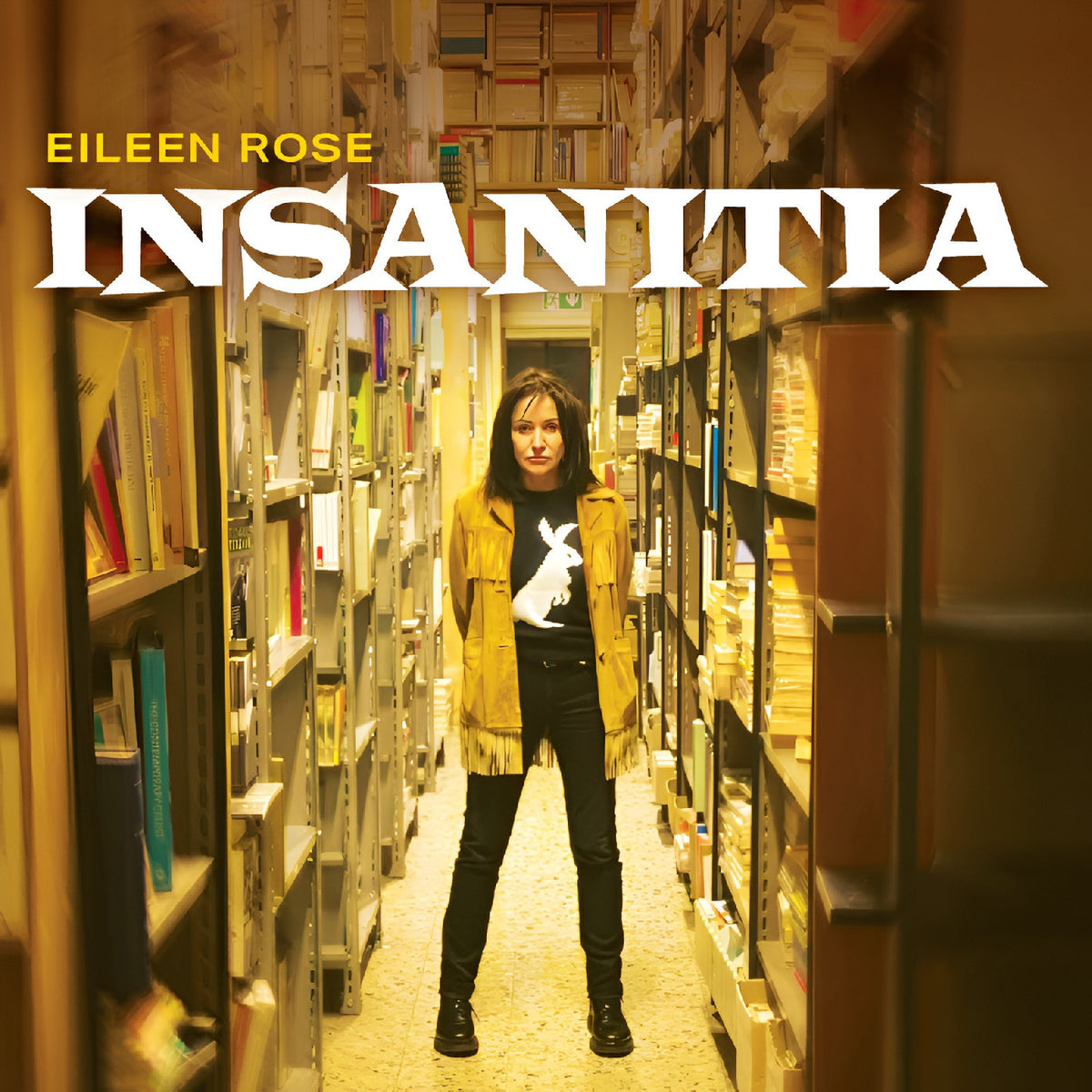 ROSE, EILEEN - INSANITIA