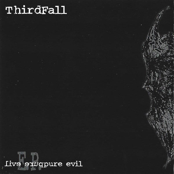 THIRDFALL  - PURE EVIL