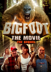 BIGFOOT: THE MOVIE: THE SEQUEL [DVD]