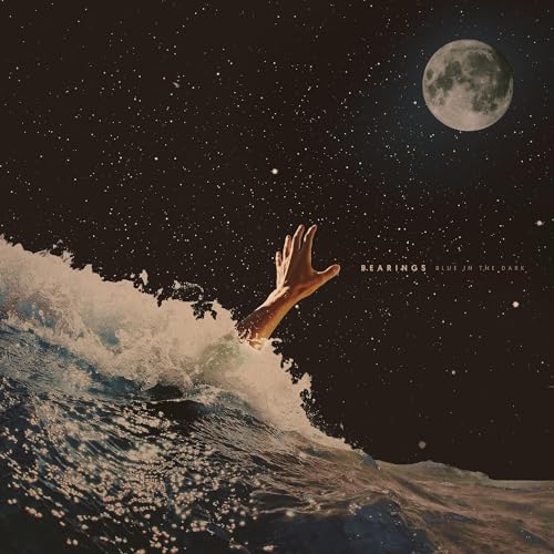 BEARINGS - BLUE IN THE DARK
