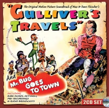 GULLIVER'S TRAVELS: THE ORIGINAL MOTION PICTURE SOUNDTRACK (AND MR. BUG GOES TO TOWN) [CD]