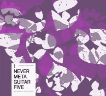 ELLIOTT SHARP - PRESENTS I NEVER METAGUITAR 5 [CD]