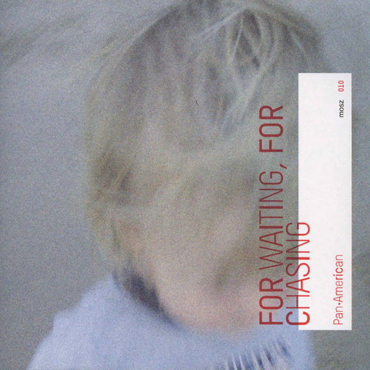 PAN AMERICAN  - FOR WAITING, FOR CHASING