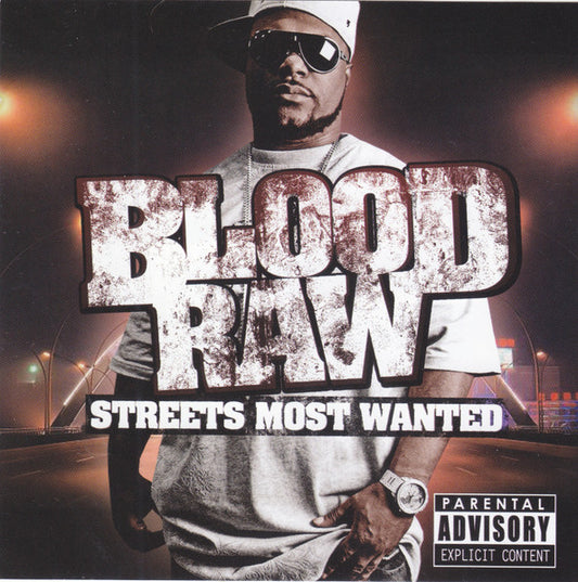 BLOOD RAW  - STREETS MOST WANTED
