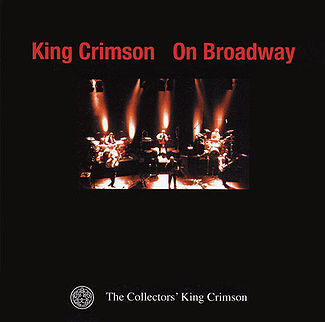 KING CRIMSON  - ON BROADWAY (2CDS)