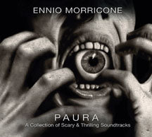 ENNIO MORRICONE - PAURA (A COLLECTION OF SCARY AND THRILLING SOUNDTRACKS) [CD]