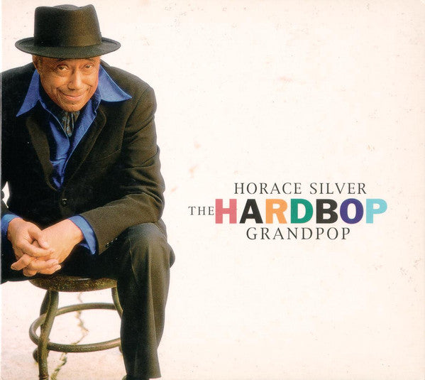 SILVER, HORACE - HARDBOP GRANDPOP