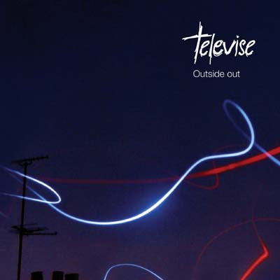 TELEVISE  - OUTSIDE OUT