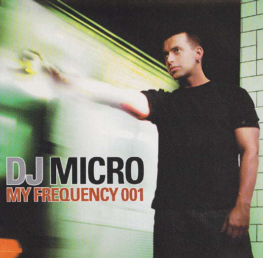 DJ MICRO  - MY FREQUENCY 001