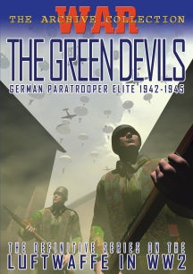WAR ARCHIVE - GREEN DEVILS: GEMAN PARATROOPER ELITE 1942-1945 [DVD]